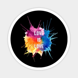 Love is love rainbow paint lgbt gay pride design Magnet